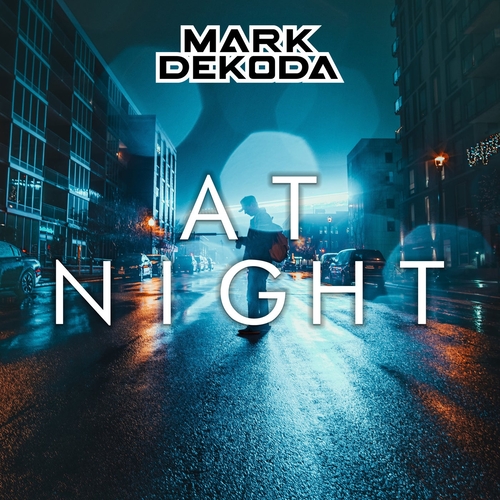 Mark Dekoda - At Night [10211727]